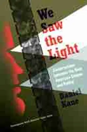 Kane |  We Saw the Light: Conversations Between New American Cinema and Poetry | Buch |  Sack Fachmedien