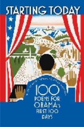 Zucker / Greenberg | Starting Today: 100 Poems for Obama's First 100 Days | Buch | sack.de