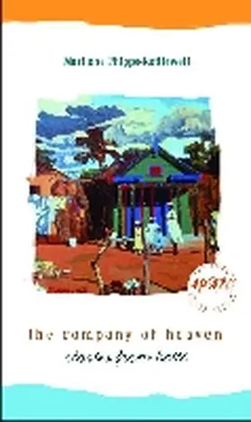 Phipps-Kettlewell |  The Company of Heaven: Stories from Haiti | Buch |  Sack Fachmedien