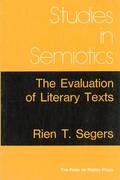 Segers |  The Evaluation of Literary Texts | Buch |  Sack Fachmedien