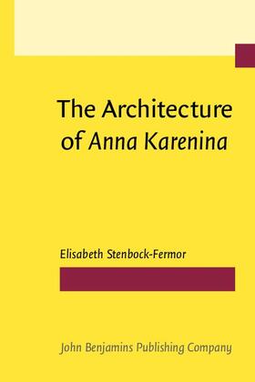 Stenbock-Fermor | The Architecture of &lt;i&gt;Anna Karenina&lt;/i&gt; | Buch | 978-1-58811-675-8 | sack.de
