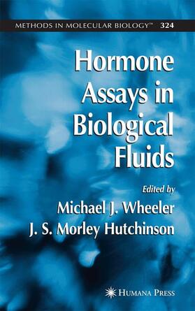 Wheeler / Fraser / Hutchinson |  Hormone Assays in Biological Fluids | Buch |  Sack Fachmedien