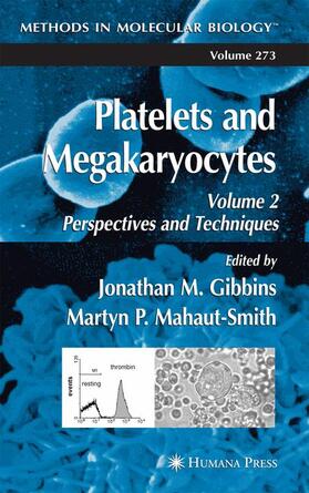 Mahaut-Smith / Gibbins | Platelets and Megakaryocytes | Buch | 978-1-58829-011-3 | sack.de