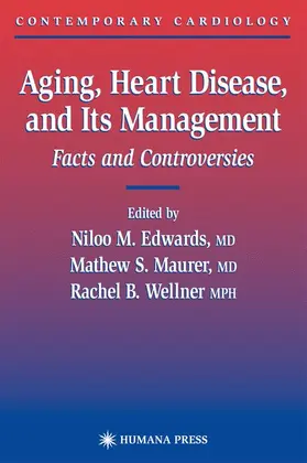 Edwards | Aging, Heart Disease, and Its Management | Buch | 978-1-58829-056-4 | www.sack.de