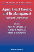 Edwards |  Aging, Heart Disease, and Its Management | Buch |  Sack Fachmedien