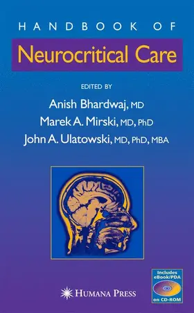 Bhardwaj / Ulatowski / Mirski |  Handbook of Neurocritical Care | Buch |  Sack Fachmedien