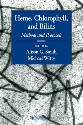 Witty / Smith |  Heme, Chlorophyll, and Bilins | Buch |  Sack Fachmedien