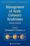 Cannon |  Management of Acute Coronary Syndromes | Buch |  Sack Fachmedien