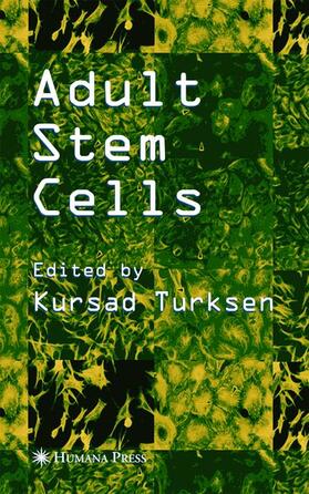 Turksen |  Adult Stem Cells | Buch |  Sack Fachmedien
