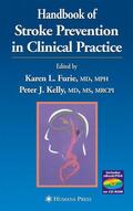 Furie / Kelly |  Handbook of Stroke Prevention in Clinical Practice | Buch |  Sack Fachmedien