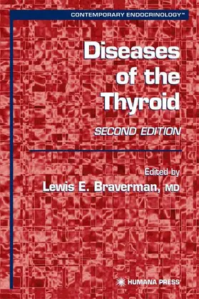 Braverman | Diseases of the Thyroid | Buch | 978-1-58829-176-9 | www.sack.de
