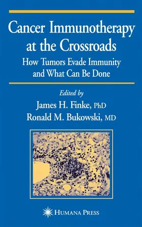 Finke / Bukowski |  Cancer Immunotherapy at the Crossroads | Buch |  Sack Fachmedien
