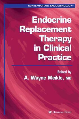 Meikle |  Endocrine Replacement Therapy in Clinical Practice | Buch |  Sack Fachmedien