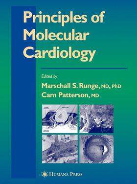Runge / Patterson |  Principles of Molecular Cardiology | Buch |  Sack Fachmedien