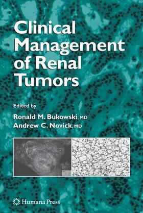 Novick / Bukowski |  Clinical Management of Renal Tumors | Buch |  Sack Fachmedien