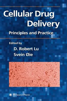 Lu / Øie | Cellular Drug Delivery | Buch | 978-1-58829-254-4 | www.sack.de