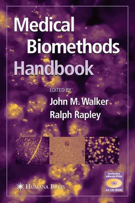 Rapley / Walker | Medical BioMethods Handbook | Buch | 978-1-58829-288-9 | www.sack.de