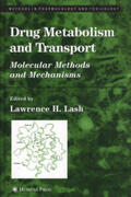 Lash |  Drug Metabolism and Transport | Buch |  Sack Fachmedien