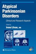 Litvan |  Atypical Parkinsonian Disorders | Buch |  Sack Fachmedien