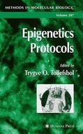 Tollefsbol |  Epigenetics Protocols | Buch |  Sack Fachmedien
