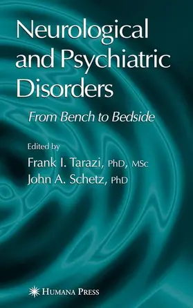 Tarazi / Schetz |  Neurological and Psychiatric Disorders | Buch |  Sack Fachmedien