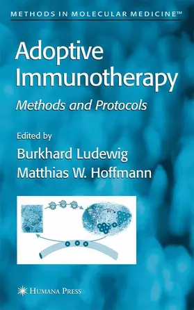 Ludewig / Hoffmann |  Adoptive Immunotherapy | Buch |  Sack Fachmedien