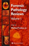Tsokos |  Forensic Pathology Reviews | Buch |  Sack Fachmedien