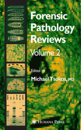 Tsokos | Forensic Pathology Reviews Vol 2 | Buch | 978-1-58829-415-9 | sack.de