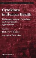 Descotes / House |  Cytokines in Human Health | Buch |  Sack Fachmedien