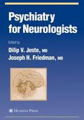 Jeste / Friedman |  Psychiatry for Neurologists | Buch |  Sack Fachmedien