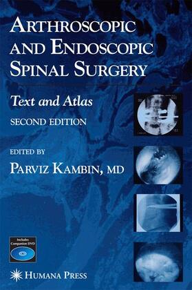 Kambin | Arthroscopic and Endoscopic Spinal Surgery | Buch | 978-1-58829-522-4 | sack.de