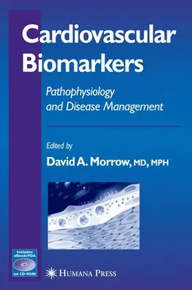 Morrow | Cardiovascular Biomarkers | Buch | 978-1-58829-526-2 | www.sack.de