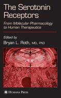 Roth |  The Serotonin Receptors | Buch |  Sack Fachmedien