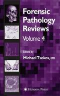 Tsokos |  Forensic Pathology Reviews Vol 4 | Buch |  Sack Fachmedien