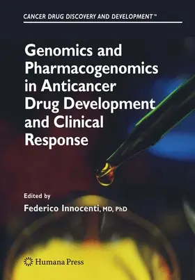 Innocenti |  Genomics and Pharmacogenomics in Anticancer Drug Development and Clinical Response | Buch |  Sack Fachmedien