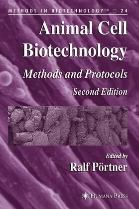 Pörtner | Animal Cell Biotechnology | Buch | 978-1-58829-660-3 | sack.de