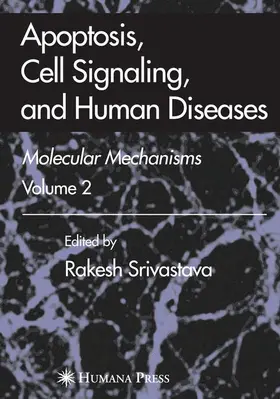 Srivastava |  Apoptosis, Cell Signaling, and Human Diseases | Buch |  Sack Fachmedien