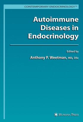 Weetman |  Autoimmune Diseases in Endocrinology | Buch |  Sack Fachmedien
