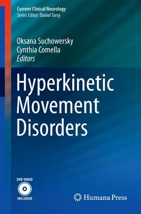 Suchowersky / Comella |  Hyperkinetic Movement Disorders | Buch |  Sack Fachmedien