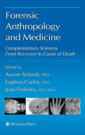 Schmitt |  Forensic Anthropology and Medicine | Buch |  Sack Fachmedien
