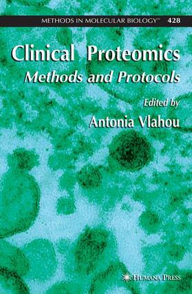 Vlahou | Clinical Proteomics | Buch | 978-1-58829-837-9 | sack.de