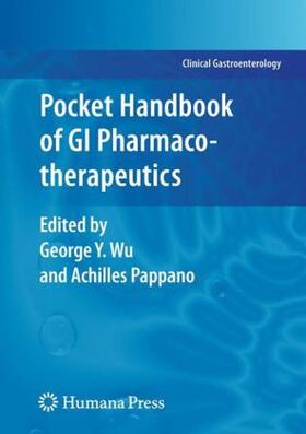 Wu / Pappano | Pocket Handbook of GI Pharmacotherapeutics | Buch | 978-1-58829-934-5 | sack.de