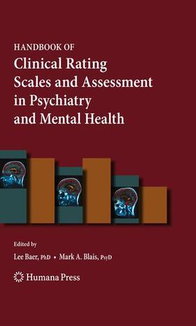 Blais / Baer | Handbook of Clinical Rating Scales and Assessment in Psychiatry and Mental Health | Buch | 978-1-58829-966-6 | sack.de