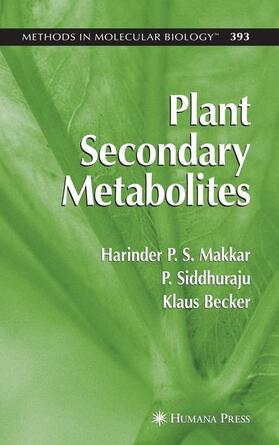 Makkar / Becker / Sidhuraju | Plant Secondary Metabolites | Buch | 978-1-58829-993-2 | sack.de