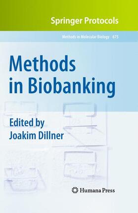 Dillner |  Methods in Biobanking | Buch |  Sack Fachmedien