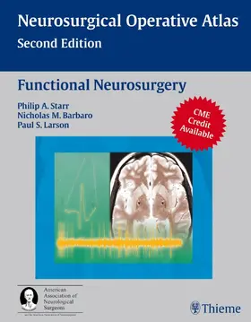 Starr / Barbaro / Larson |  Functional Neurosurgery | Buch |  Sack Fachmedien