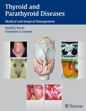 Terris / Gourin | Thyroid and Parathyroid Diseases | Buch | 978-1-58890-518-5 | www.sack.de