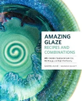 Kline |  Amazing Glaze Recipes and Combinations | eBook | Sack Fachmedien