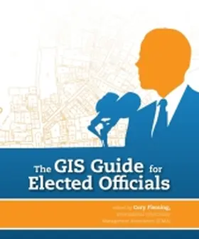 Fleming |  The GIS Guide for Elected Officials | Buch |  Sack Fachmedien