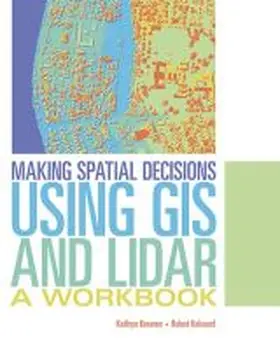 Making Spatial Decisions Using GIS and Lidar: A Workbook | Buch | 978-1-58948-429-0 | www.sack.de